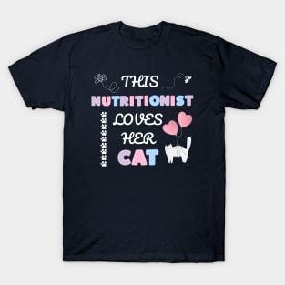 This nutritionist loves her cat T-Shirt